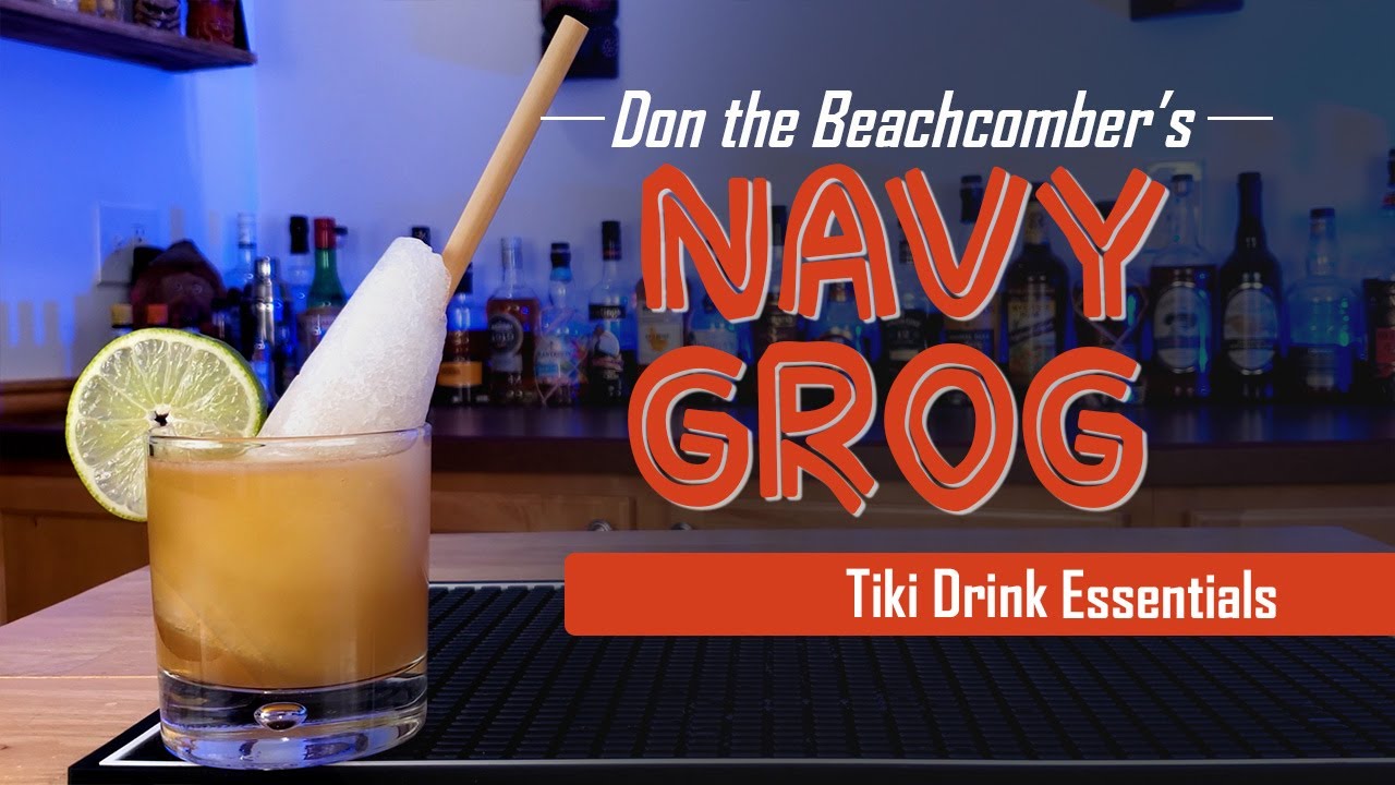 Navy Grog (Don the Tiki Drink Essentials YouTube