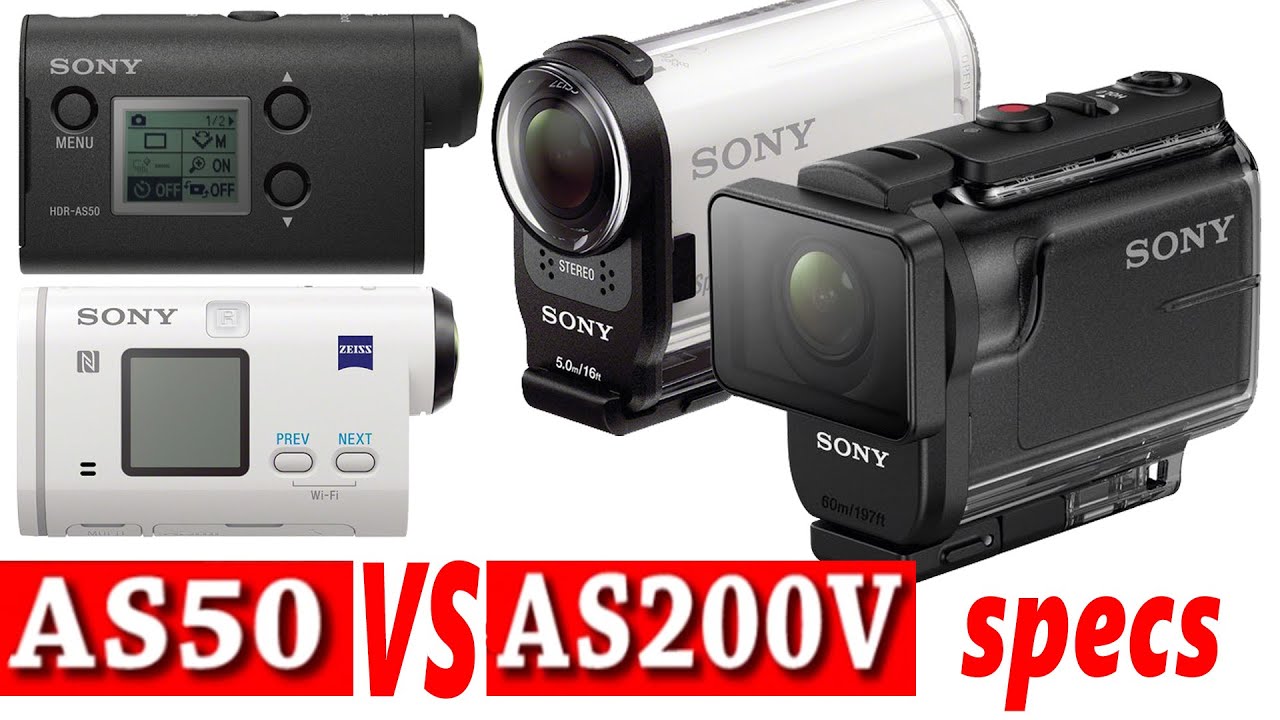 Sony Action Cam HDR-AS50 vs HDR-AS200V (Spec comparison)