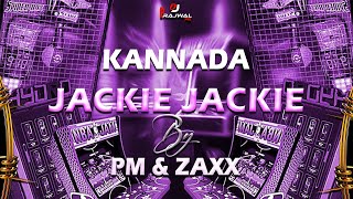 JACKIE JACKIE - KANNADA - CIRCUIT MIX - DJ PM & ZAXX ⚡️