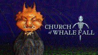 Church of Whale Fall