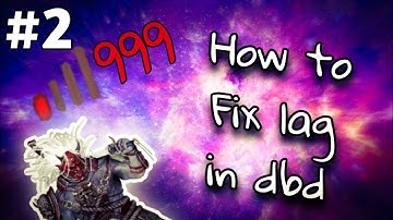 How To Fix Lag In (Dbd mobile) #2