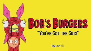 Bob's Burgers  You've Got the Guts