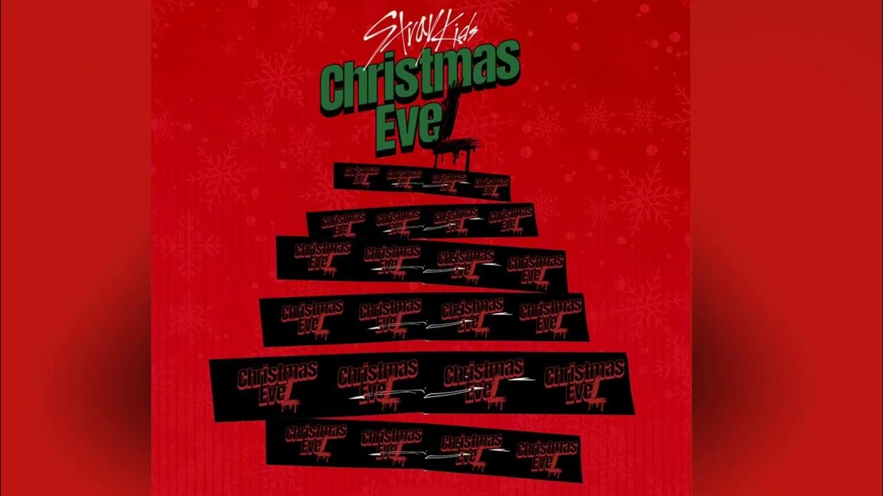Christmas evel stray kids альбом. Christmas evil stray kids альбом. Stray kids christmas eve. Плакат christmas eve stray kids. Stray kids 24 to 25 обложка.