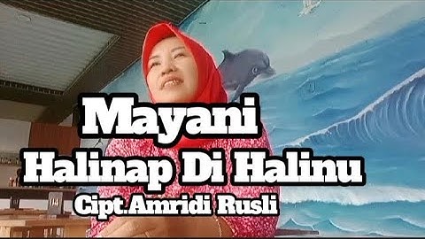Lagu Lampung "Halinap Di Halinu"Cipt.Amridi Rusli_Vocal"MAYANI"#lagulampung #lampungpesisir#Dutlpg