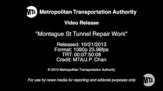 MTA Video Release: Montague St Tunnel Repair Work - 10/21/2013