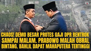 Download Lagu CHAOS! DEMO PROTES GAJI DPR RICUH. PRABOWO OBRAL BINTANG.BAHLIL DAPAT MAHAPUTERA TERTINGGI |OTR#1014 MP3 Download Lagu CHAOS! DEMO PROTES GAJI DPR RICUH. PRABOWO OBRAL BINTANG.BAHLIL DAPAT MAHAPUTERA TERTINGGI |OTR#1014 MP3