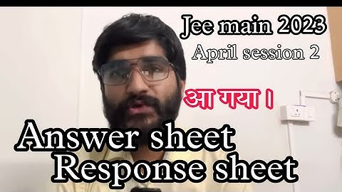 JEE Main Answer Key 2023 Session 2 😍| JEE Main Session 2 Answer key + Response sheet #jee2023