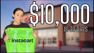 $10,000 In 30 Days With Instacart  Day 26