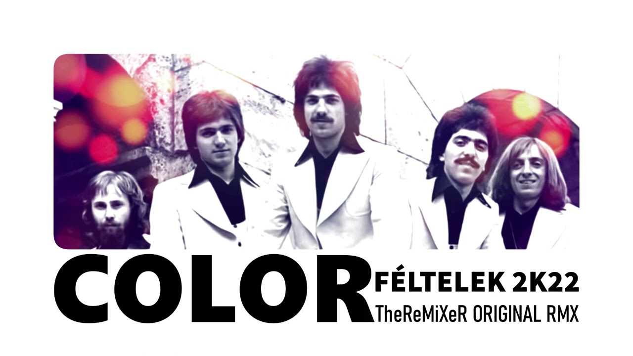 COLOR - FÉLTELEK 2K22 (TheReMiXeR ORIGINAL RMX)