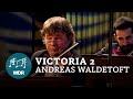 Victoria 2 Concert Suite - Andreas Waldetoft  | WDR Funkhausorchester