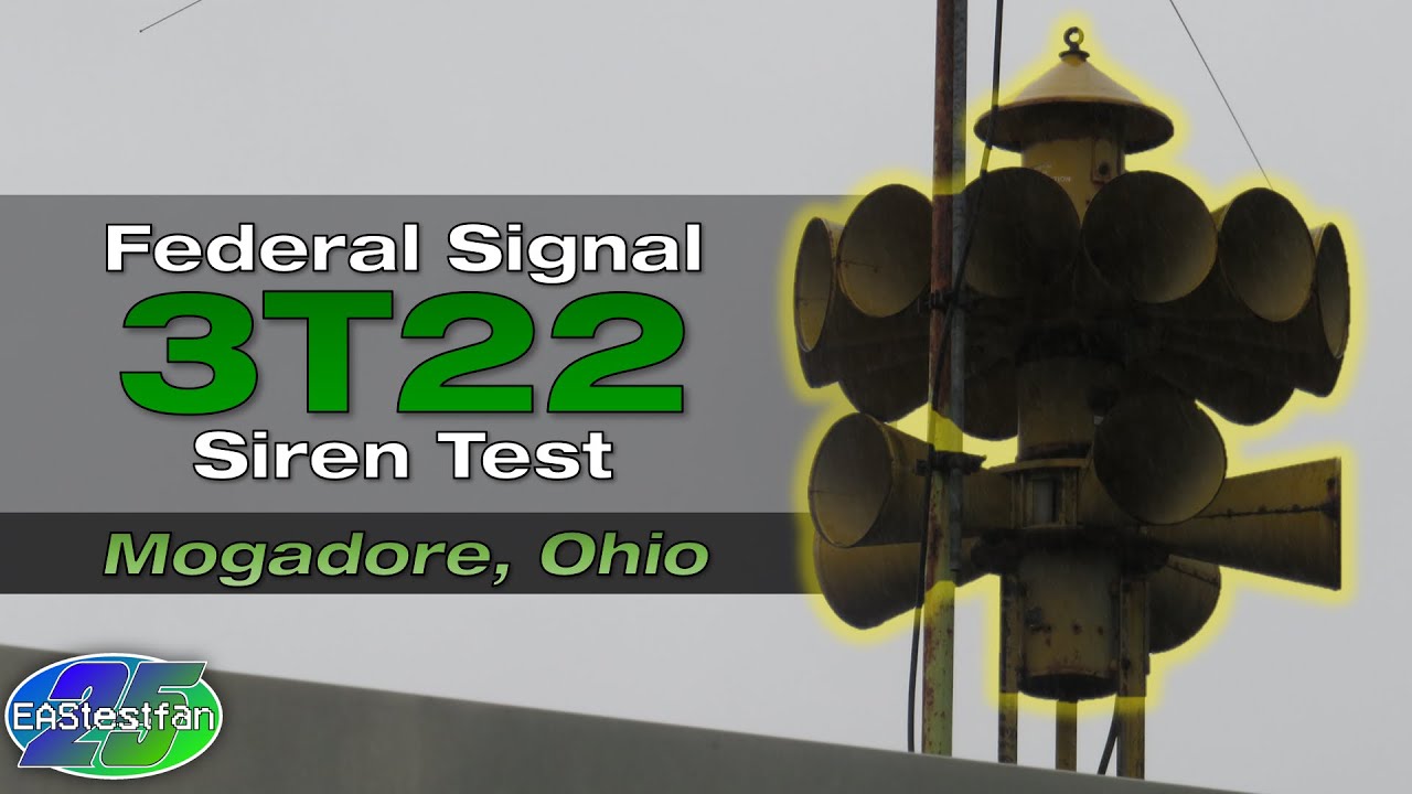 Federal Signal 3T22 Siren Test (Full Alert) - Mogadore, Ohio - YouTube