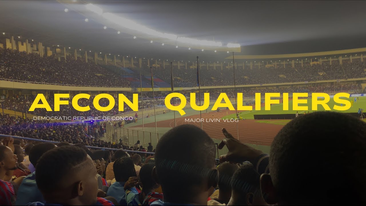 AFCON Qualifiers , Mbudi, Family time! | RDC Congo Vlog Part IV