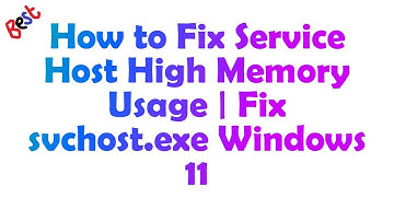 In Windows 11, how do I fix svchost.exe
