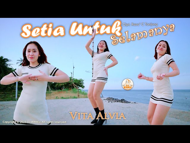 Dj Setia Untuk Selamanya - Vita Alvia (Tak bosan-bosan aku memandangmu)  (Official M/V) class=