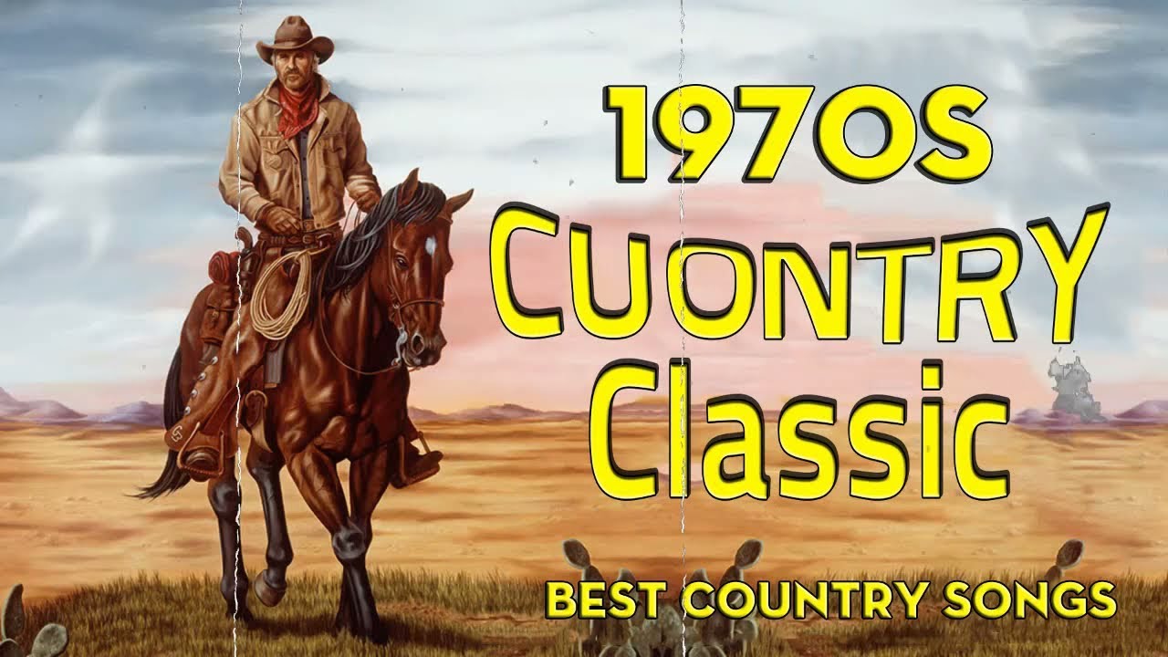 Country Songs 1970s 🤠 Greatest Hits Classic Country Songs Of All Time 🤠 ...