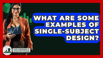 What Are Some Examples Of Single-Subject Design? - The Friendly Statistician