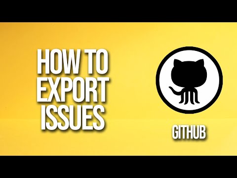 How To Export Issues GitHub Tutorial