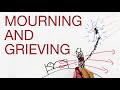 MOURNING and GRIEVING explained by Hans Wilhelm