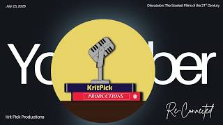 Re-Connected July 23rd, 2026: Announcements and Scary Movies with Krit Pick Productions!!