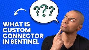 SC-200: Microsoft Sentinel Custom Connectors Explained | When & Why to Use Them