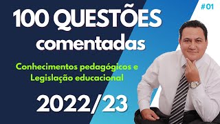 100 Questões comentadas I Conhecimentos Pedagógicos  (Bloco 01)