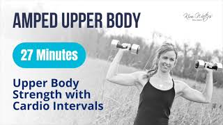Amped Upper Body #UpperBodyStrength #strengthandcardio #homeworkouts