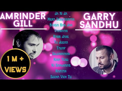 Best Superhit Punjabi Songs | AMARINDER GILL - GARRY SANDHU SPECIAL | Sad Punjabi Songs | Guru Geet