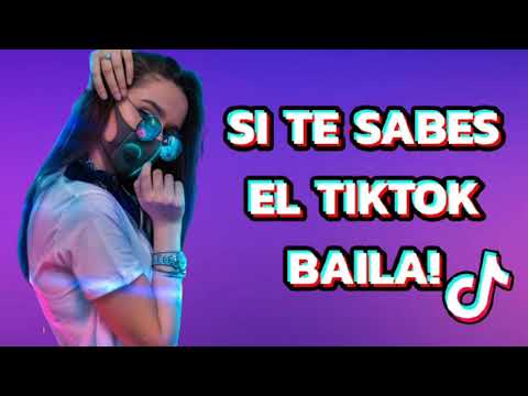 SI TE SABES EL TIKTOK BAILA! - 2022✨✨