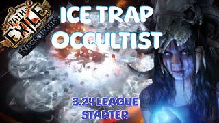 ICE TRAP Occultist: League Start To Endgame (Path of Exile 3.24)