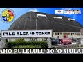 рџ рџ ґ Fale Alea O Tonga Pulelulu 30 O Siulai 2025 рџ рџ ґ Fale Alea O Tonga Pulelulu 30 O Siulai 2025