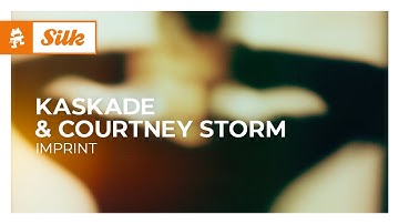 Kaskade & Courtney Storm - Imprint [Melodic House | Monstercat]