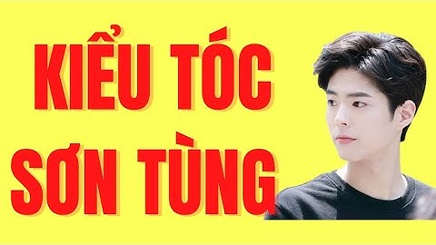 Hướng Dẫn Cách Sấy Kiểu Tóc Sơn Tùng, Kiểu Tóc Hàn Quốc Đơn Giản Nhất | Hướng Dẫn Hay
