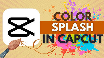 How to Create a Color Splash Effect in CapCut - CapCut Tutorial