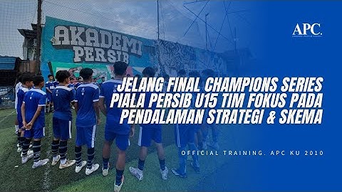 Seri Kejuaraan Final Piala Persib U15: Tim Fokus pada Pendalaman Strategi dan Skema Permainan