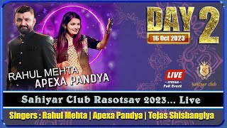 Sahiyar Club Live 2023 Day 2 Apexa Pandya Rahul Mehta @ Rajkot Navratri Garba