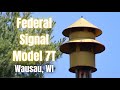 Federal Signal Model 7T, Alert, Wausau, WI