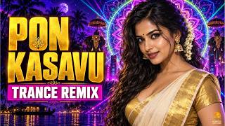 Pon Kasavu – Psytrance Remix | Joker Malayalam Song