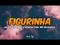 Figurinha - Ao Vivo (Douglas E Vinicius Feat MC Bruninho) Lirik Video | Lagu Tiktok Viral