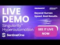 LIVE SENTINELONE DEMO ON HYPERAUTOMATION |  LUNCH AND LEARN