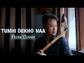 Tumhi Dekho Naa Flute Cover Suman Maharjan Flute