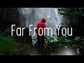 WildVibes & Martin Miller ft. Arild Aas - Far From You (Lyrics) Jamers Remix