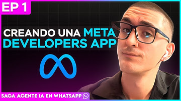 EP 1: Configurar WhatsApp API con Meta Developers App | Guía Completa