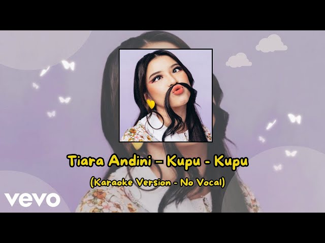 Tiara Andini – Kupu - Kupu (Karaoke Version - No Vocal) class=