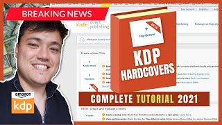 BREAKING NEWS: KDP Hardcover Books! Complete Guide To Create And Upload Them (MUST WATCH)