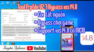 TOOL FRPFILE V2.7 BYPASS IOS 14.8 ||FIX TẮT NGUỒN|| BYPASS FREE CHƠI GAME, SUPPORT MEID-XUYÊN IPHONE