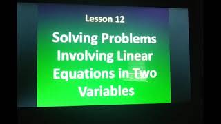 Lesson 12: Solving Problems Involving Linear Equations in Two Variables