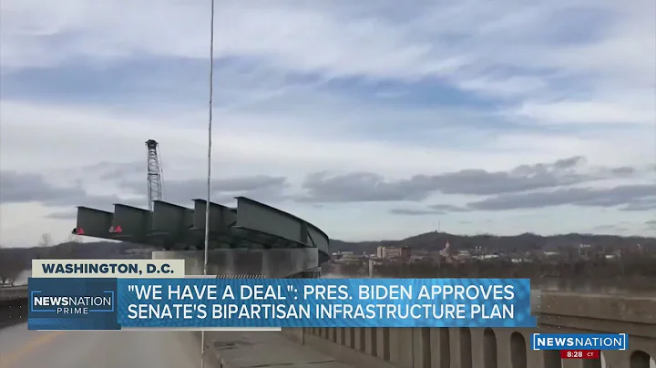 'We have a deal': Biden, senators reach bipartisan agreement on infrastructure plan
