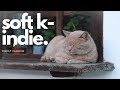 soft k-indie playlist
