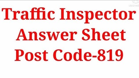 Himachal Pradesh traffic inspector answer sheet (Post Code-819) 22/08/2021 Next Part