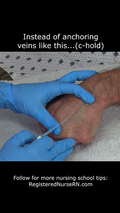 IV Insertion & Blood Draw Tip: Don't Anchor Veins Like This (Use This Instead)